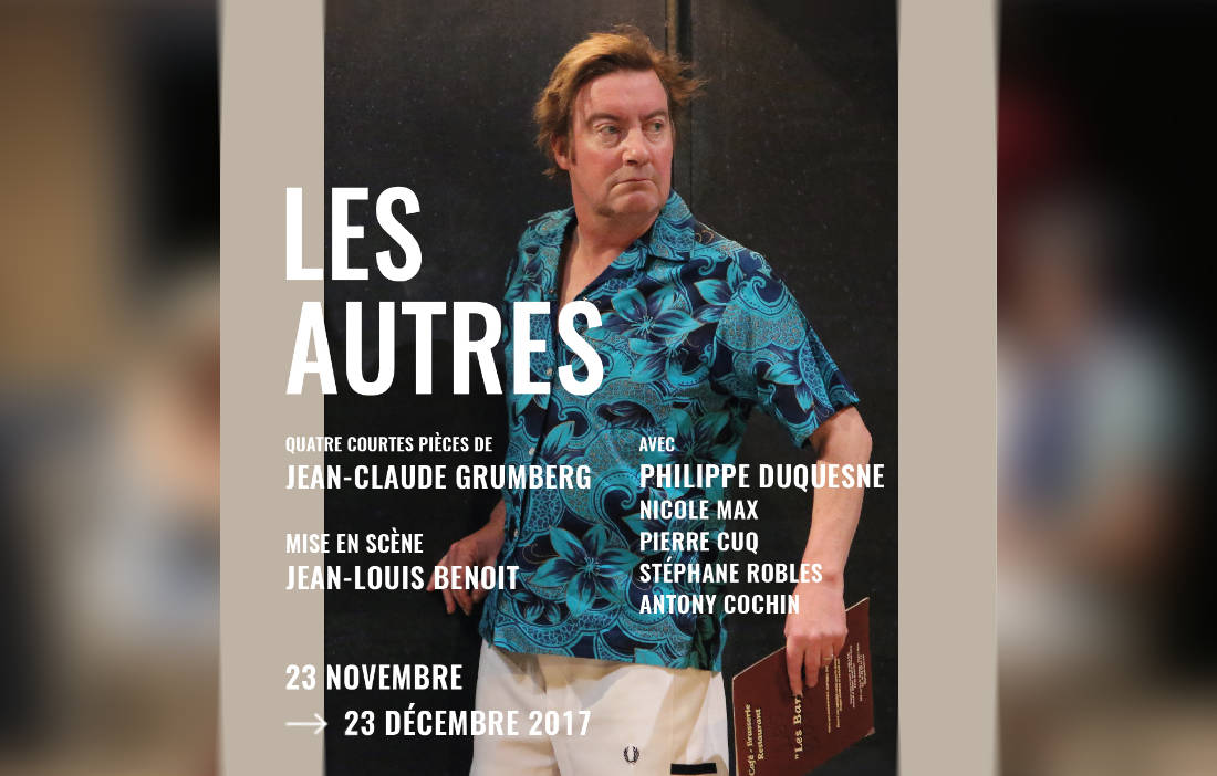 Compagnie-Jean-Louis-Benoit-Les-Autres-de-Jean-Claude-Grumberg
